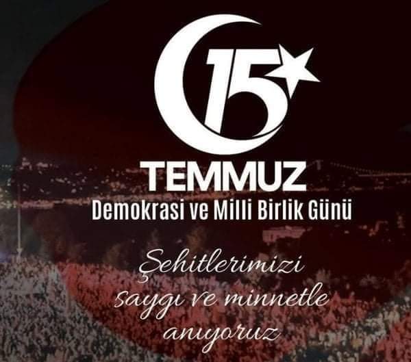 15 Temmuz Demokrasi ve Milli Birlik Günü