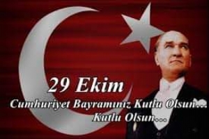 29 Ekim Cumhuriyet Bayramı Kutlu Olsun